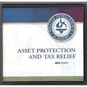 ASSET PROTECTION AND TAX RELIEF 10 DVDs, Wealth Intelligence Academy, ©2003-2008